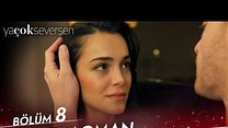 Ya Çok Seversen 8.Bölüm Fragmanı görüntüsü