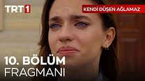 Kendi Düşen Ağlamaz 10.Bölüm Fragmanı görüntüsü
