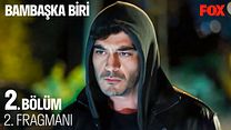 Bambaşka Biri 2. Bölüm 2. Fragmanı görüntüsü
