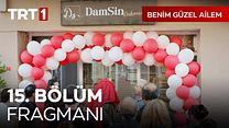 Benim Güzel Ailem 15.Bölüm Fragmanı görüntüsü