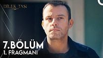 Dilek Taşı 7.Bölüm Fragmanı görüntüsü