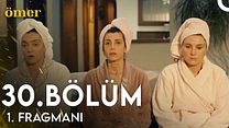 Ömer 30.Bölüm Fragmanı görüntüsü