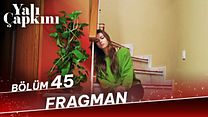 Yalı Çapkını 45.Bölüm Fragmanı görüntüsü