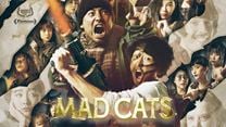 Mad Cats Fragman