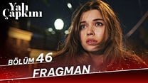 Yalı Çapkını 46.Bölüm Fragmanı görüntüsü