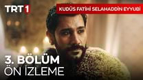 Kudüs Fatihi Selahaddin Eyyubi 3.Bölüm Fragmanı görüntüsü