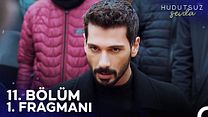Hudutsuz Sevda 11.Bölüm Fragmanı görüntüsü