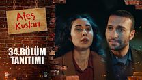 Ateş Kuşları 34.Bölüm Fragmanı görüntüsü