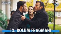 Dilek Taşı 13.Bölüm Fragmanı görüntüsü