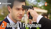 Altın Kafes 3.Bölüm Fragmanı görüntüsü