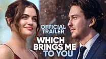 Which Brings Me to You Fragman görüntüsü