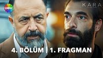 Kara 4.Bölüm Fragmanı görüntüsü