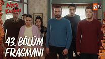 Ateş Kuşları 43.Bölüm Fragmanı görüntüsü