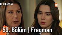 Aldatmak 59.Bölüm Fragmanı görüntüsü