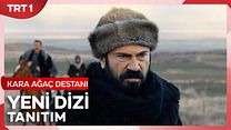 Kara Ağaç Destanı Fragman görüntüsü