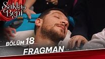 Sakla Beni 18.Bölüm Fragmanı görüntüsü
