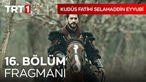 Kudüs Fatihi Selahaddin Eyyubi 16.Bölüm Fragmanı görüntüsü