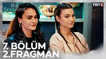 Bir Sevdadır 7.Bölüm Fragmanı görüntüsü