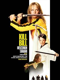 Kill Bill: Mevzunun Tamamı