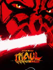Star Wars: Maul - Shadow Lord posteri