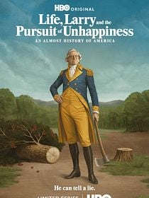Life, Larry and The Pursuit of Unhappiness posteri