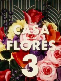 La casa de las flores