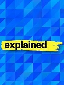 Explained