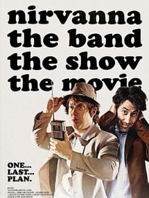 Nirvanna the Band the Show the Movie Fragman görüntüsü
