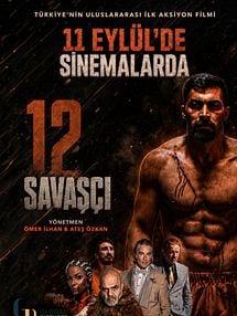 12 Savaşçı Fragman görüntüsü