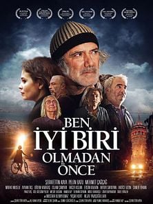 Ben İyi Biri Olmadan Önce Fragman görüntüsü