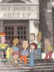 Sit Down, Shut Up Sezon 1 posteri