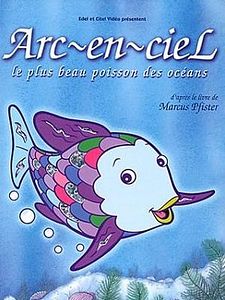 Arc-en-Ciel, le plus beau poisson des océans Sezon 1 posteri