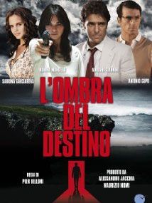 L'Ombra del destino Sezon 1 posteri