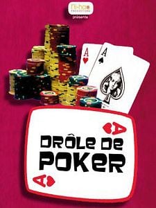 Drôle de Poker Sezon 1 posteri