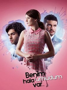 Benim Hala Umudum Var Sezon 1 posteri