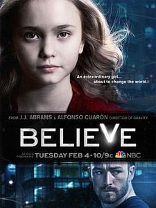 Believe Sezon 1 posteri