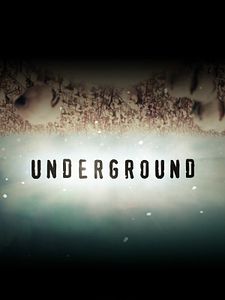 Underground Sezon 1 posteri