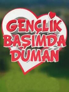 Gençlik Başımda Duman Sezon 1 posteri