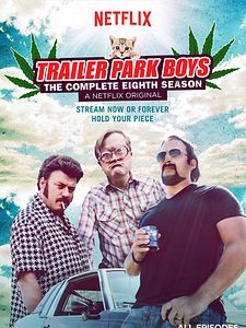 Trailer Park Boys Sezon 8 posteri