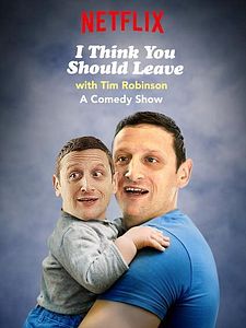 I Think You Should Leave with Tim Robinson Sezon 3 posteri
