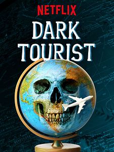 Dark Tourist Sezon 1 posteri