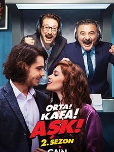Orta! Kafa! Aşk! Sezon 2 posteri