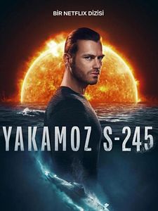 Yakamoz S-245 Sezon 1 posteri