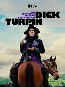 The Completely Made-Up Adventures of Dick Turpin Sezon 2 posteri