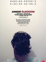 Annemi Öldürdüm posteri