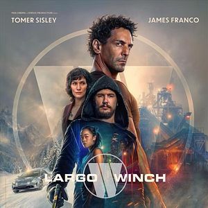 Fotoğraf Largo Winch: Dünyanın Durduğu An