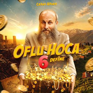 Fotoğraf Oflu Hoca 6: Define