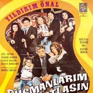Fotoğraf Düşmanlarım Çatlasın