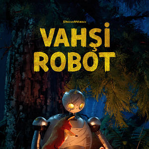 Fotoğraf Vahşi Robot