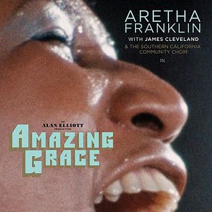 Fotoğraf Aretha Franklin: Amazing Grace